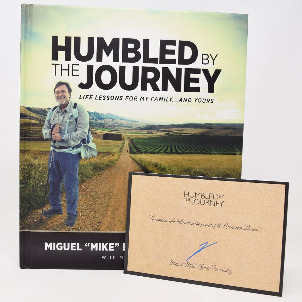 Humbled By The Journey Mike Fernandez Hardcover Biography El Camino Signed Card
